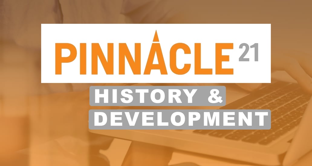 History and Development of Pinnacle 21